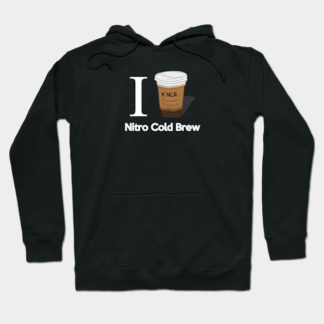 I Love Nitro Cold Brew Hoodie by CCDesign